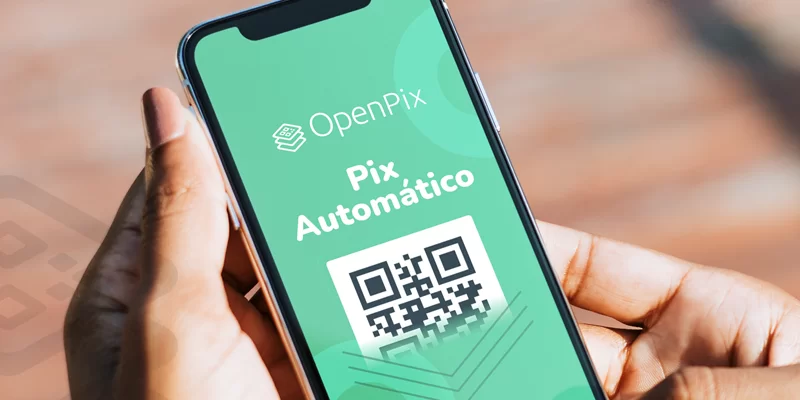 PIX Automático – A Revolução dos Pagamentos Recorrentes